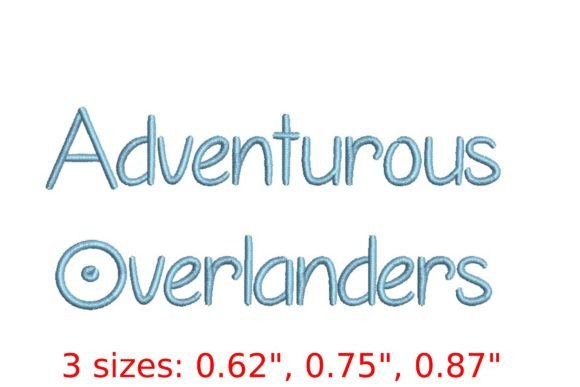 Adventurous Overlanders: A Bold Embroidery Font
