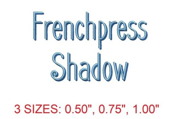 Frenchpress Shadow Embroidery Font Review