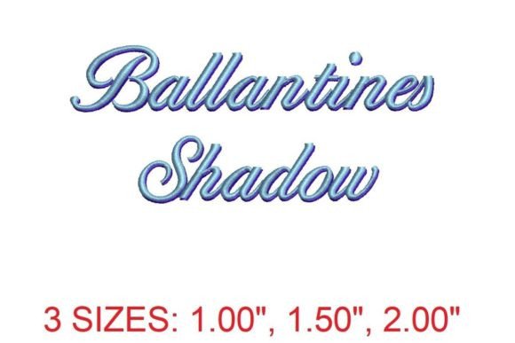 Review: Ballantines Shadow Embroidery Font